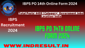 IBPS PO 14th Online Form 2024