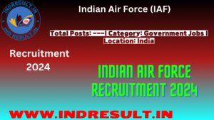 Indian Air Force Recruitment 2024