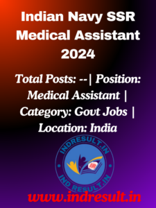 Indian Navy SSR Medical Assistant 2024