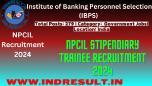 NPCIL Stipendiary Trainee Recruitment 2024