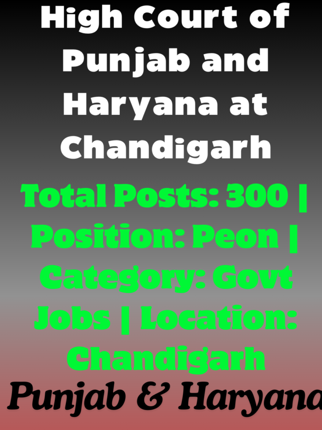 High Court Of Punjab And Haryana peon Vacancy 2024