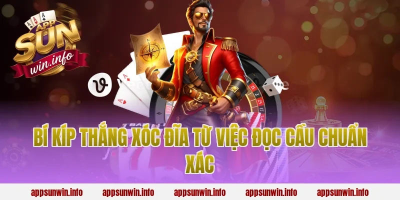 Bí Kíp Thắng Xóc Đĩa Từ Việc Đọc Cầu Chuẩn Xác