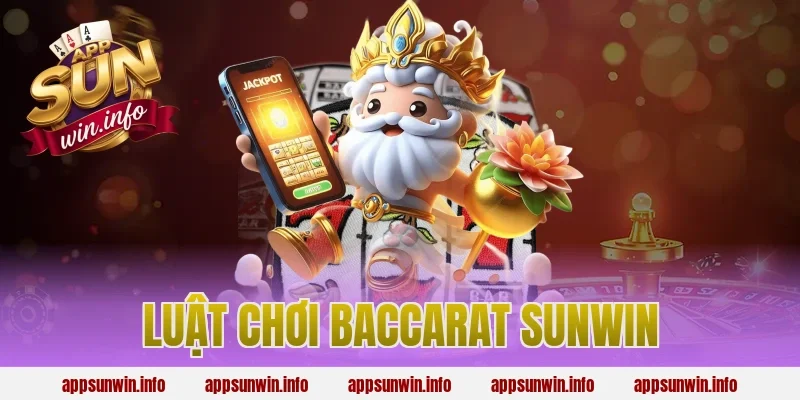 luật chơi baccarat sunwin